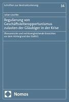Cover Regulierung von Geschäftsleiteropportunismus zulasten der Gläubiger in der Krise (eBook, PDF)
