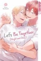 Let's Be Together - Night and Day, Band 01 LE with Booklet (eBook, ePUB) - Kurahashi, Tomo
