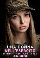 Una Donna nell'Esercito (eBook, ePUB) - Steele, Lara