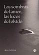 Las sombras del amor, las luces del... - Bild 1