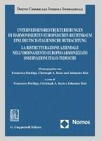 Cover Unternehmensrestrukturierungen im harmonisierten europäischen Rechtsraum. Eine deutsch-italienische Betrachtung (eBook, PDF)