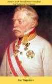 Johann Josef Wenzel Anton Franz Karl Graf Radetzky (eBook, ePUB)