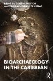 Bioarchaeology in the Caribbean (eBook, ePUB) Bioarchaeology in the Caribbean (eBook, ePUB)