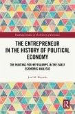The Entrepreneur in the History of Political Economy (eBook, PDF)