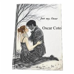 Cover Just say , Oscar (eBook, ePUB)