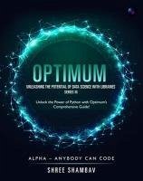 OPTIMUM - Python Power - Series III (eBook, ePUB) - Shambav, Shree