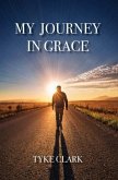 My Journey in Grace (eBook, ePUB)