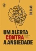 Um Alerta Contra a Ansiedade (eBook, ePUB)