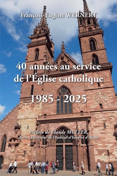 40 années au service de l'Église catholique 1985-2025 (eBook, ePUB) 40 années au service de l'Église catholique 1985-2025 (eBook, ePUB)