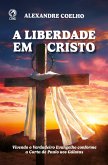 A Liberdade em Cristo (Livro de Apoio Jovens) (eBook, ePUB)