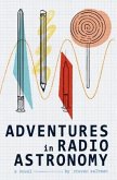 Adventures in Radio Astronomy (eBook, ePUB) Adventures in Radio Astronomy (eBook, ePUB)