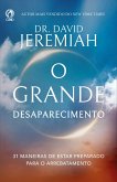 O Grande Desaparecimento (eBook, ePUB) O Grande Desaparecimento (eBook, ePUB)