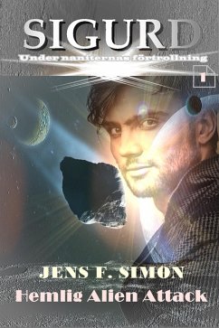 Hemlig Alien Attack (SIGURD 1) (eBook, ePUB) - Simon, Jens F.