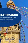 Kathmandu - come realizzare due sogni perduti in dieci mosse (eBook, ePUB)