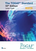 The TOGAF® Standard, 10th Edition - Leader's Guide - 2025 Update (eBook, ePUB) The TOGAF® Standard, 10th Edition - Leader's Guide - 2025 Update (eBook, ePUB)