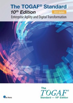 The TOGAF® Standard, 10th Edition - Enterprise Agility and Digital Transformation - 2025 Update (eBook, ePUB) - Open Group, The