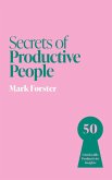 Secrets of Productive People (eBook, ePUB)