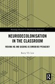 Neurodecolonisation in the Classroom (eBook, ePUB)