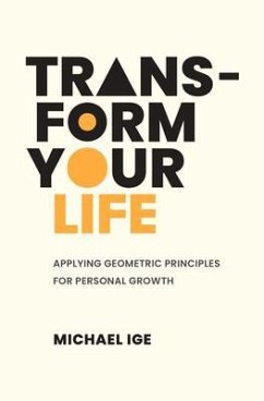 Transform Your Life (eBook, ePUB) - Ige, Michael