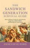 The Sandwich Generation Survival Guide (eBook, ePUB)