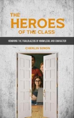 Heroes of the Class (eBook, ePUB) - Simon, Cherlin
