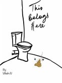 This Belongs Here (eBook, ePUB)