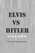 Elvis vs Hitler (eBook, ePUB) - Bild 1