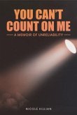 You Can't Count On Me (eBook, ePUB)