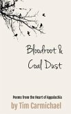 Bloodroot and Coal Dust (eBook, ePUB) Bloodroot and Coal Dust (eBook, ePUB)