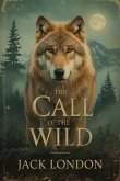 The Call of the Wild (eBook, ePUB) The Call of the Wild (eBook, ePUB)