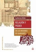 Cover Religión y poder en las misiones de guaraníes (eBook, ePUB)
