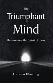 The Triumphant Mind (eBook, ePUB)
