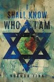 I SHALL KNOW WHO I AM (eBook, ePUB)