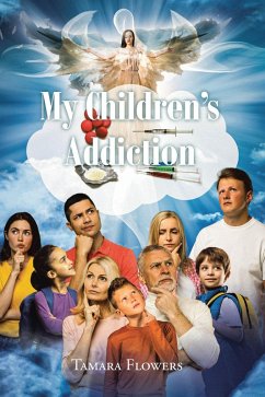 Cover My Children's Addiction (eBook, ePUB)