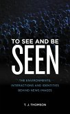 To See and Be Seen (eBook, PDF)