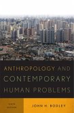 Anthropology and Contemporary Human Problems (eBook, PDF) Anthropology and Contemporary Human Problems (eBook, PDF)