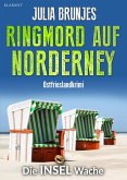 Ringmord auf Norderney. Ostfrieslandkrimi (eBook, ePUB) Ringmord auf Norderney. Ostfrieslandkrimi (eBook, ePUB)
