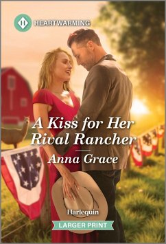 A Kiss for Her Rival Rancher (eBook, ePUB) - Grace, Anna A Kiss for Her Rival Rancher (eBook, ePUB) - Grace, Anna