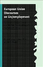 Cover European Union Discourses on Un/employment