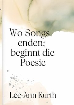 Wo Songs enden; beginnt die Poesie Cover Wo Songs enden; beginnt die Poesie