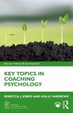 Key Topics in Coaching Psychology (eBook, ePUB)