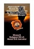 "Stark trotz Handicap - Mentale Stärke und Selbstverteidigungstricks für Ältere und Menschen mit Einschränkungen" (eBook, ePUB)