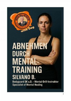 Abnehmen durch Mental-Training (eBook, ePUB) - B, Silvano