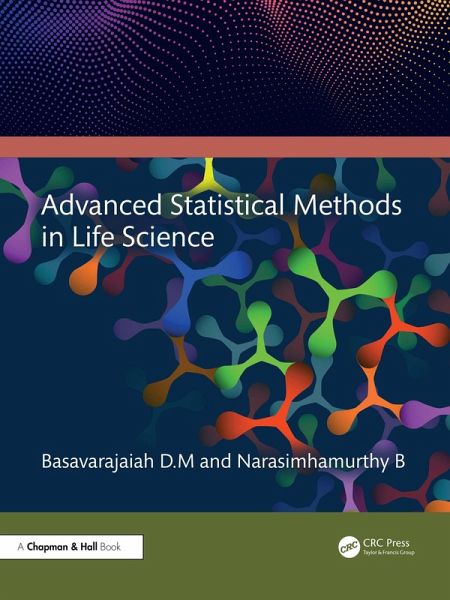 Advanced Statistical Methods in Life Science (eBook, PDF) Advanced Statistical Methods in Life Science (eBook, PDF)