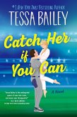 Catch Her If You Can (eBook, ePUB) Catch Her If You Can (eBook, ePUB)