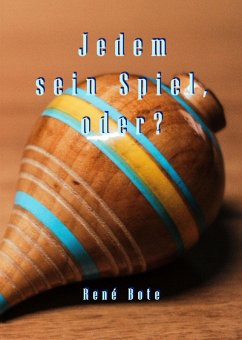 Cover Jedem sein Spiel, oder? (eBook, ePUB)
