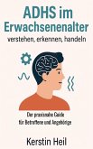 ADHS im Erwachsenenalter - verstehen, erkennen, handeln (eBook, ePUB) ADHS im Erwachsenenalter - verstehen, erkennen, handeln (eBook, ePUB)