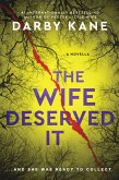 The Wife Deserved It (eBook, ePUB)