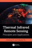 Thermal Infrared Remote Sensing (eBook, PDF) Thermal Infrared Remote Sensing (eBook, PDF)