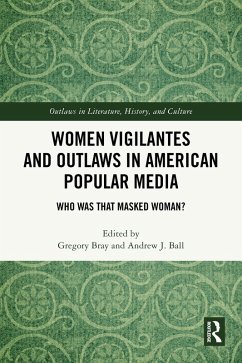 Cover Women Vigilantes and Outlaws in American Popular Media (eBook, ePUB)